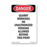 Quarry Workings No Unauthorized Persons