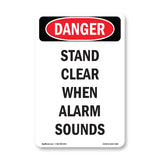 Stand Clear When Alarm Sounds