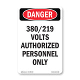 380 219 Volts Authorized Personnel Only