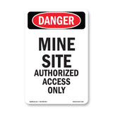 Mine Site Authorized Access Only
