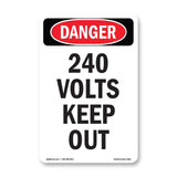 240 Volts Keep Out