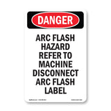 Arc Flash Hazard Refer To Machine Disconnect