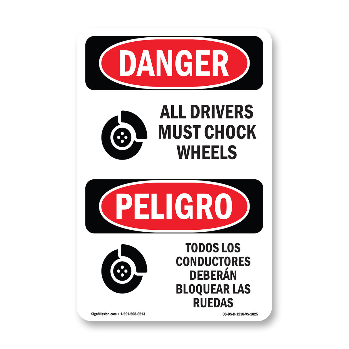 All Drivers Must Chock Wheels