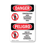 Construction Area Authorized Personnel Only