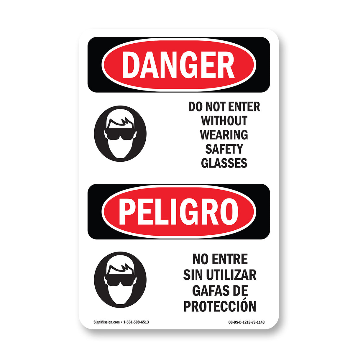 Do Not Enter Without Wearing Safety Glasses