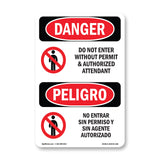 Do Not Enter Without Permit And Attendant