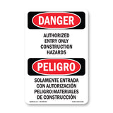 Authorized Entry Only Construction Hazards