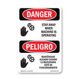 Stay Away When Machine Is Operating