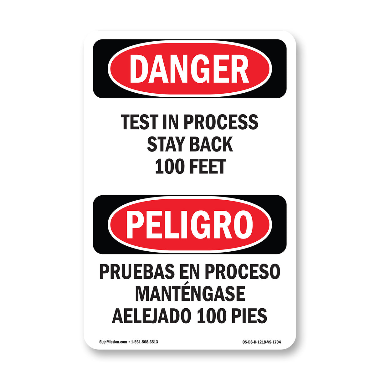 Test In Process Stay Back 100 Feet