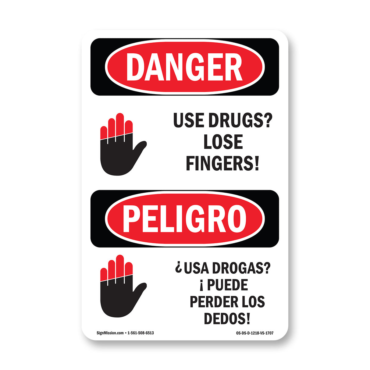 Use Drugs Lose Fingers!