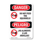 Do Not Feed The Squirrels!