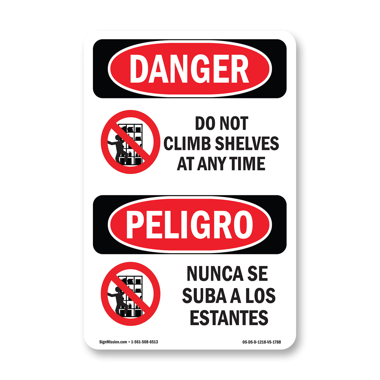 Do Not Climb Shelves At Any Time