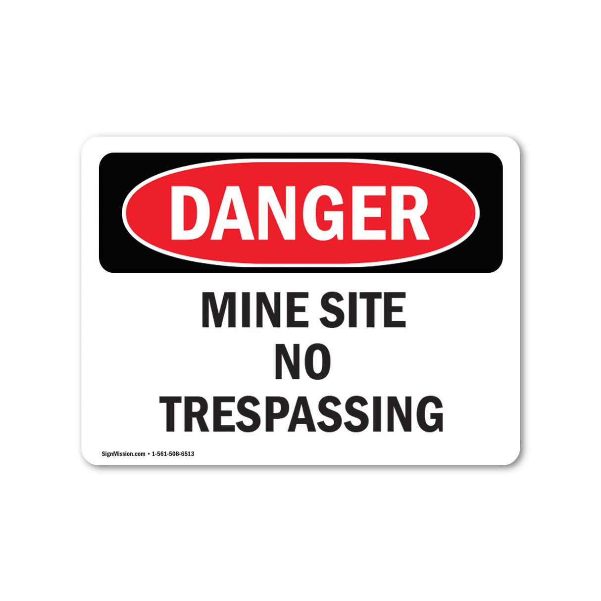 Mine Site No Trespassing