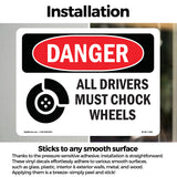 All Drivers Must Chock Wheels