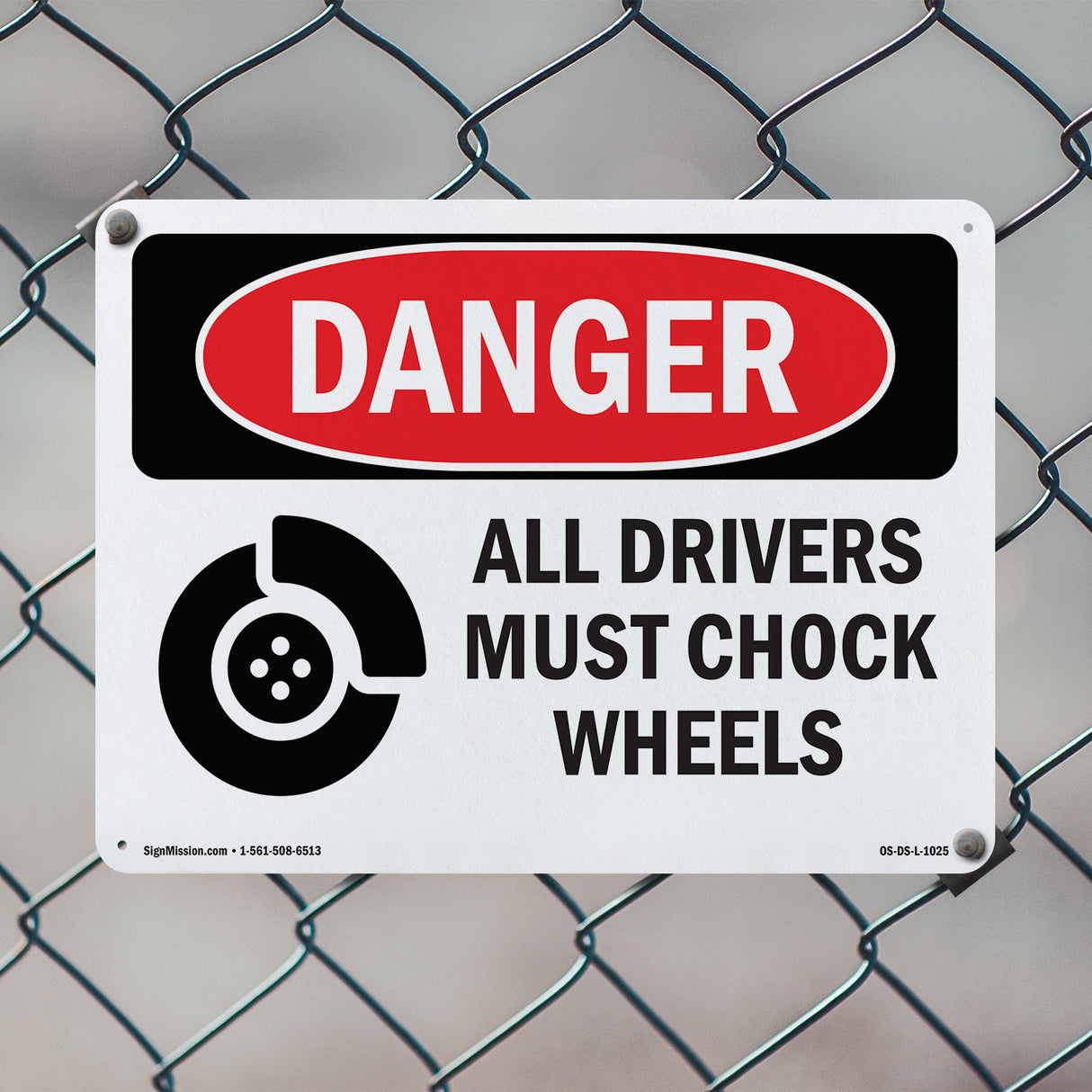 All Drivers Must Chock Wheels