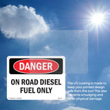 On Road Diesel Fuel Only