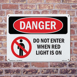 Do Not Enter When Red Light Is On