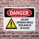 Do Not Operate While This