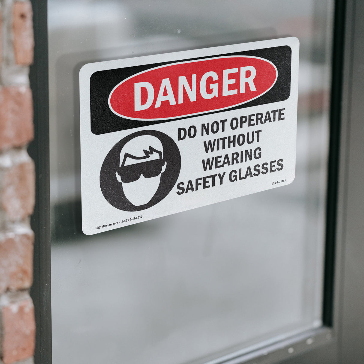 Do Not Operate Without Safety Glasses