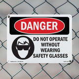 Do Not Operate Without Safety Glasses