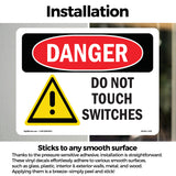Do Not Touch Switches