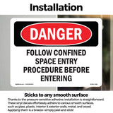 Follow Confined Space Entry Procedure