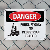 Forklift Only No Pedestrian Traffic
