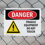 Fragile Equipment Do Not Touch