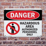 Hazardous Area Authorized Personnel Only