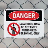 Hazardous Area No Enter Authorized Personnel
