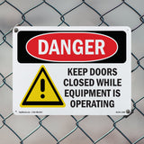 Keep Doors Closed While Equipment Operating