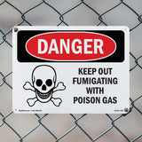 Keep Out Fumigating With Poison Gas