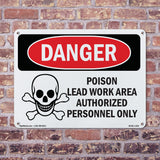 Poison Lead Work Area Authorized Only