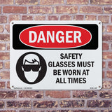 Safety Glasses Must Be Worn At All Times