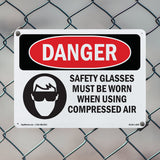 Safety Glasses Must Be Worn Compressed Air