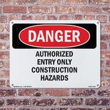 Authorized Entry Only Construction Hazards