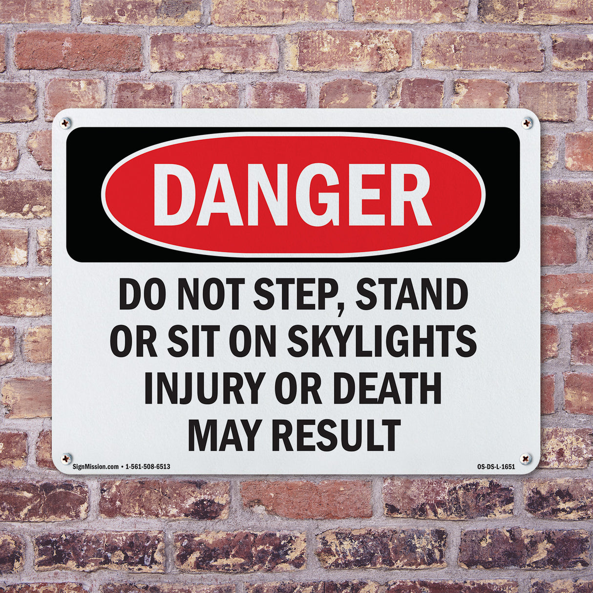 Do Not Step  Stand Or Sit On Skylights