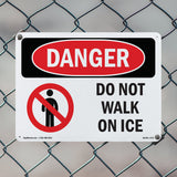 Do Not Walk On Ice