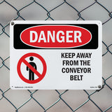 Keep Away From The Conveyor Belt