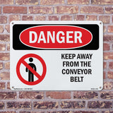 Keep Away From The Conveyor Belt
