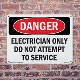 Electrician Only Do Not Attempt To Service
