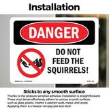 Do Not Feed The Squirrels!