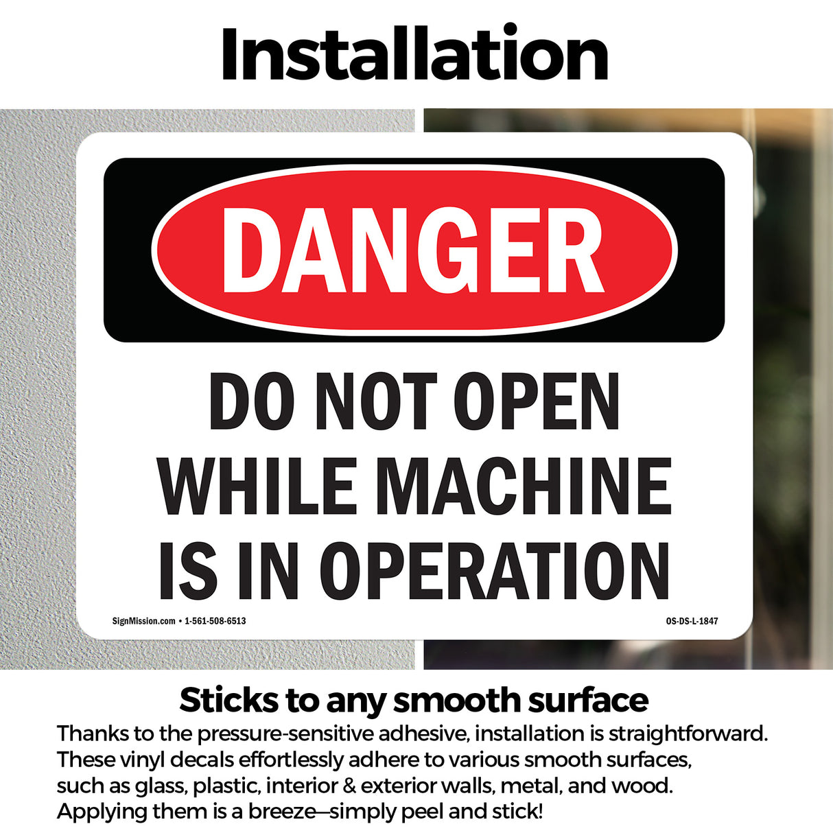 Do Not Open While Machine Is In Operation