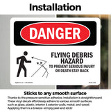 Flying Debris Stay Back