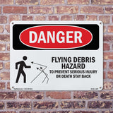 Flying Debris Stay Back