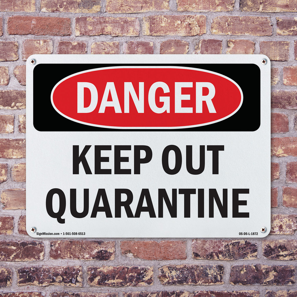 Keep Out Quarantine