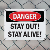 Stay Out! Stay Alive!