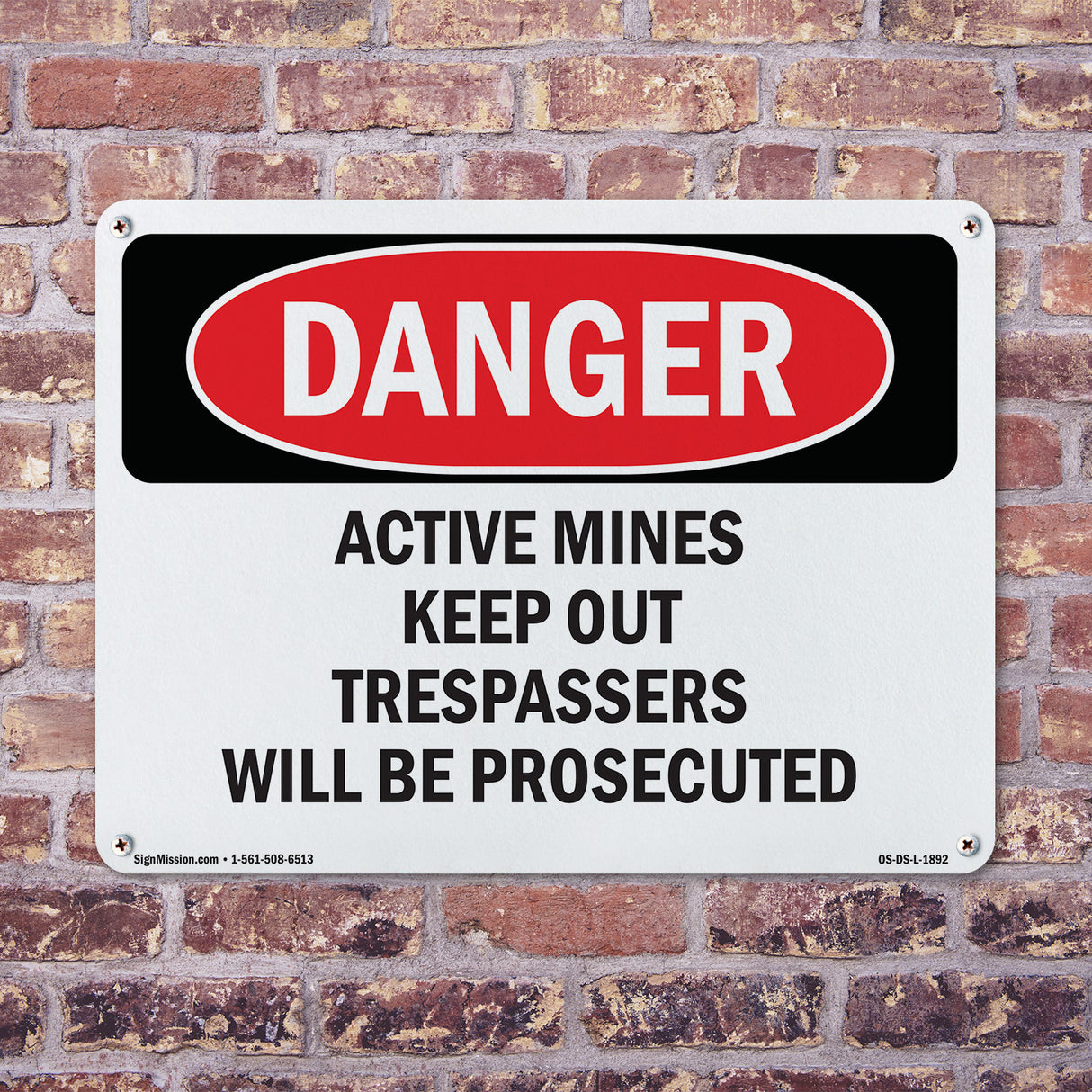Active Mines Keep Out Trespassers