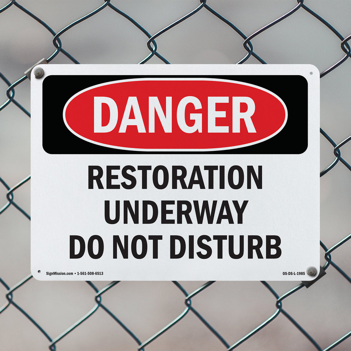 Restoration Underway Do Not Disturb