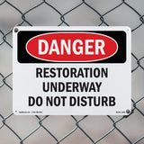 Restoration Underway Do Not Disturb